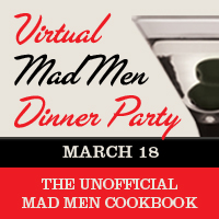 Virtual Mad Men Dinner Party