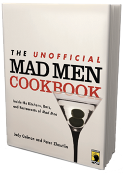 The Unofficial Mad Men Cookbook